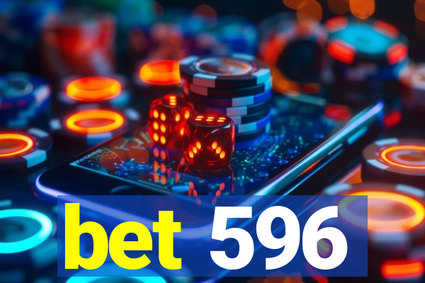 bet 596